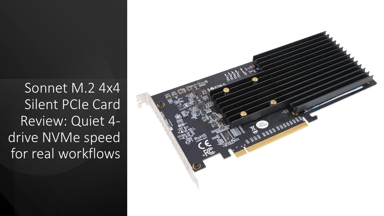 Sonnet M.2 4x4 Silent PCIe Card Review: Quiet 4-drive NVMe speed
