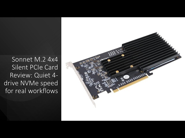 Sonnet M.2 4x4 Silent PCIe Card Review: Quiet 4-drive NVMe speed