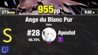 [Live] Apostol | ke-ji feat. Nanahira - Ange du Blanc Pur [Extra] 98.79% | DT FC #28 - 955pp [8.92⭐]