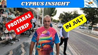 PROTARAS STRIP IN JULY - JOIN ME FOR AN EVENING STROLL