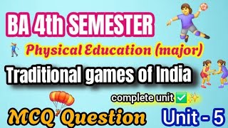 Traditional games of India/MCQ Question/BA 4th semester/Unit 5/Complete Unit 🧘✅✨