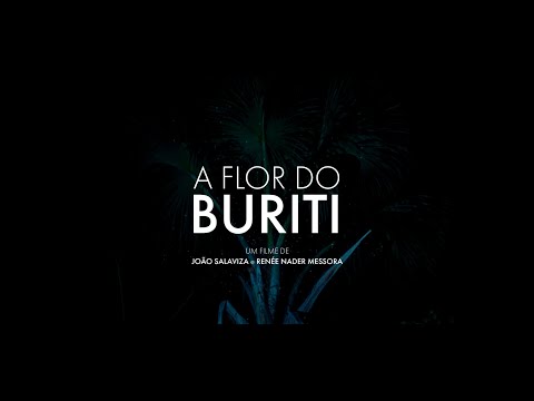 A FLOR DO BURITI | Trailer legendado PT