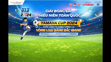 🔴 Trực tiếp: SÔNG LAM NGHỆ AN - TÂY NINH | GIẢI BÓNG ĐÁ U13 TOÀN QUỐC YAMAHA CUP 2024