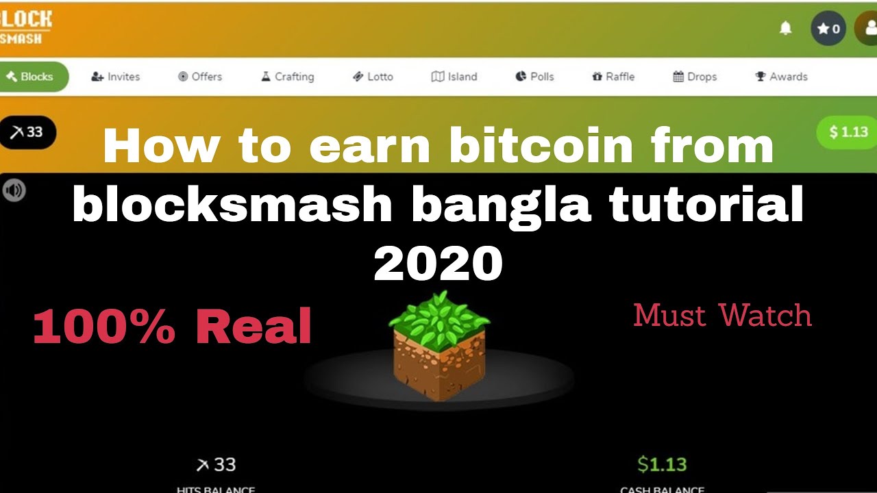 How to earn bitcoin from blocksmash bangla tutorial 2020 YouTube