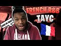 Reaction to french rb ft tayc 