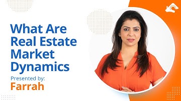 What Are Real Estate Market Dynamics | by Farrah