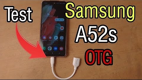 Samsung a52s 5g: OTG Test | Galaxy a52s OTG testing