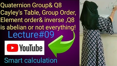 Quaternion Group| Q8 Group Complete information in one lecture