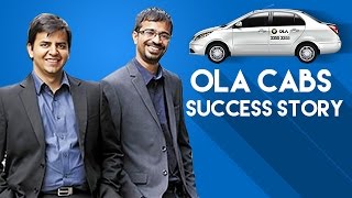 OLA Cabs Success Story | OLA Founders Bhavish Aggarwal and Ankit Bhati Biography | Startup Stories