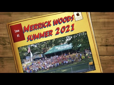 Merrick Woods Summer 2021