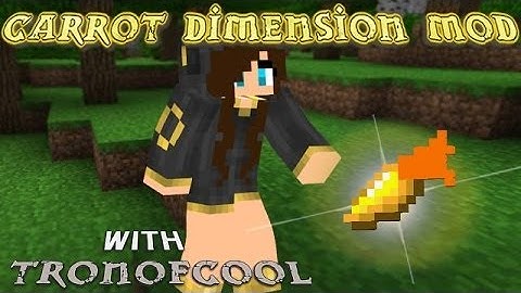 Mod ShowCase Carrot Dimension