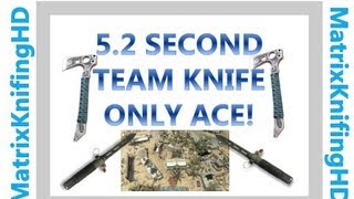 Really Fast Knife Only Team Ace! 5.2 Seconds! (Black Ops 1)