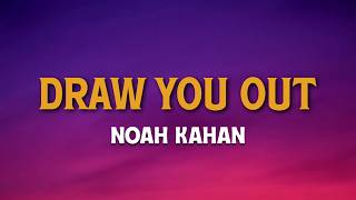 Noah Kahan - Draw You Out (Lyrics) from The Hunger Games