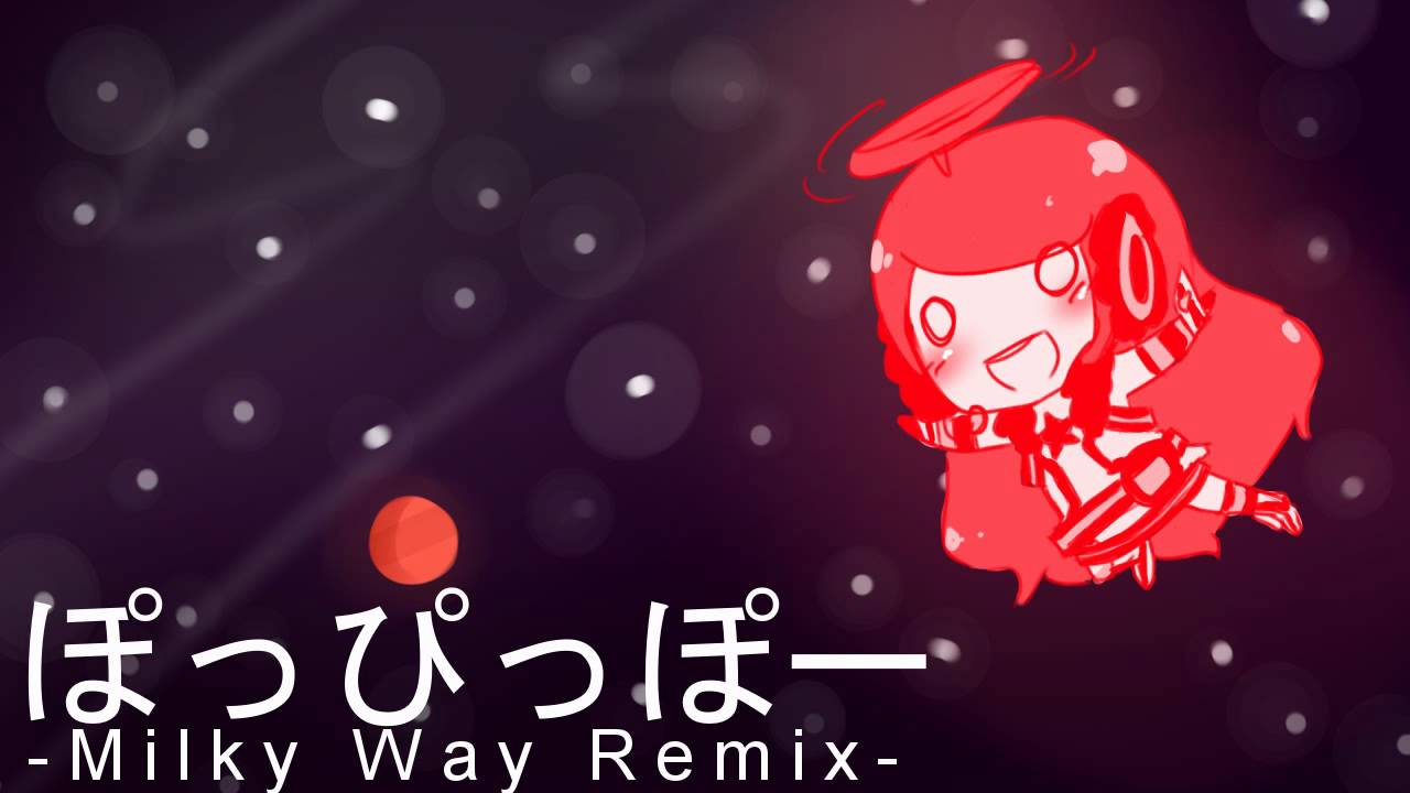 miki「ぽっぴっぽー -Milky Way Remix-」リミックス - YouTube