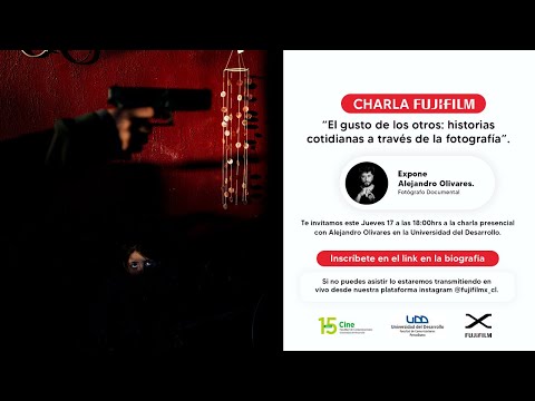 Charla | Fujifilm con fotógrafo Alejandro Olivares