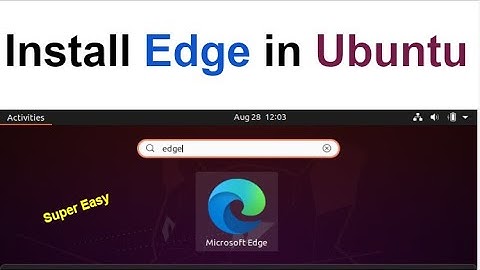 How to install edge in ubuntu | 2023