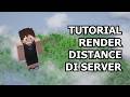 Cara Setting Render Distance Server Minecraft