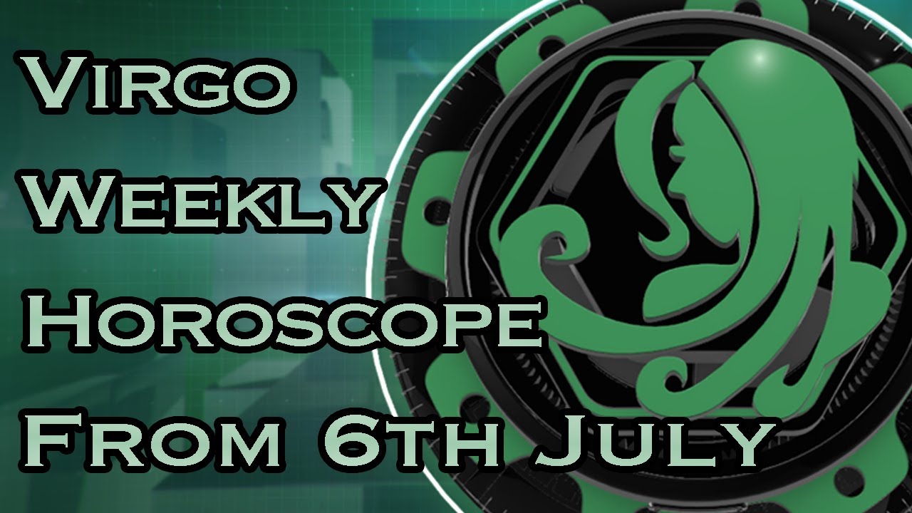 Virgo Weekly Horoscopes Video For 6th July 2020 - Hindi | Preview