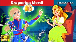 Dragostea Morții În România 🤴 The Love of Death in Romanian 🌛 WOA Fairy Tales Romania