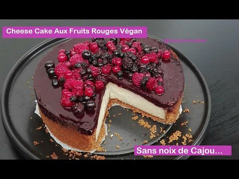 recettes-véganes-:-cheese-cake-végan-aux-fruits-rouges-sans-noix-de-cajou..