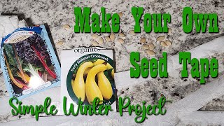 How to make Seed Tape ~ Simplify your Gardening ~ Prepare Now