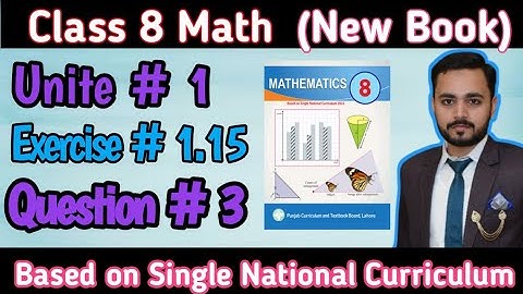 Class 8th Math New book Exercise 1.15 Q#3 Complete|8th Math New book 2023-24 |8 class math#8thclass