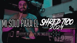 Mi solo para el Shred Tico 2024  🎸🇨🇷🤘🏻