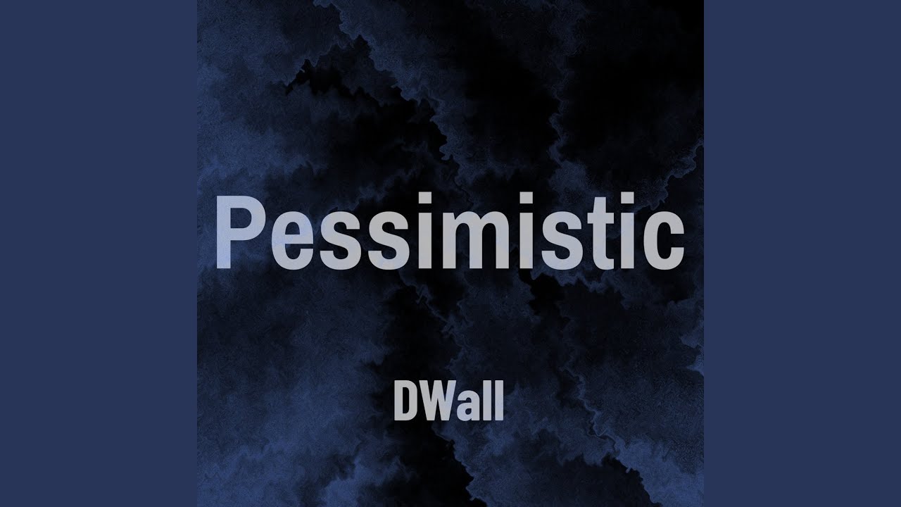 Guarda Pessimistic su YouTube Guarda Pessimistic su YouTube