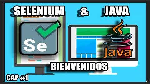 Cap #1 | Curso Java con Selenium | Bienvenida