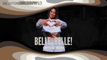 Belle, Belle! - Salsation® Choreography by SMT Eka Yahya