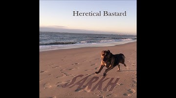 SARKH - Heretical Bastard (full Album 2025)