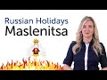 Russian Holidays - Maslenitsa – Масленница