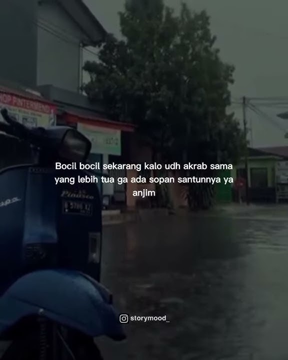 story wa terbaru|| bocil sekarang tidak tau sopan santun