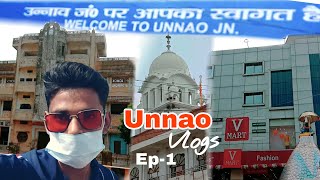 Unnao city || gadan Khera bypass Unnao (UP) || DSN ROAD, PD Nagar|| Bus stand, unnao vlog  EP-1