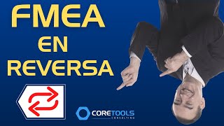 FMEA en Reversa  Reverse FMEA