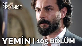 Yemin 105. Bölüm | The Promise Season 2 Episode 105