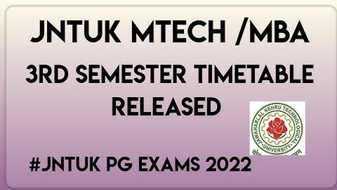 JNTUK MBA /MTECH 2-1 TIME TABLE 2022 ||JNTUK MBA UPDATES ||JNTUK UPDATES 2022 ||JNTUK FAST UPDATES |