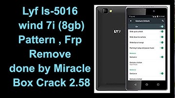 lyf wind 7i ls 5016 pattern frp remove by miracle box 2.58 crack