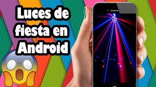 LUCES DE FIESTA Android, haz la fiesta en tu cel. screenshot 3