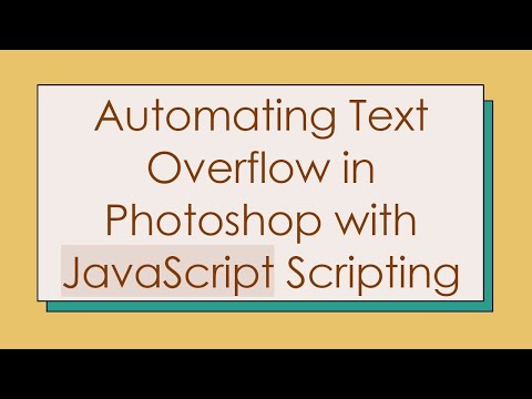 Automating Text Overflow in Photoshop with JavaScript Scripting