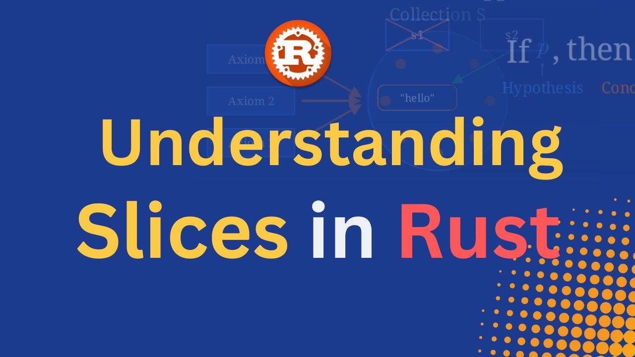 Understanding Slices in Rust — Ownership Series - YouTube