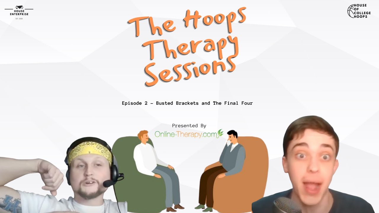 The Hoops Therapy Sessions - Busted Brackets and the Final Four