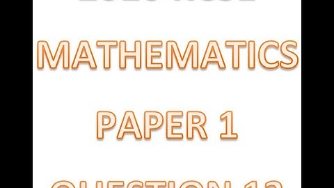 2016 KCSE MATHEMATICS PAPER 1 QUESTION 13
