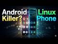 The Linux Phone That Could Replace Android in 2026 – The Future of Smartphones