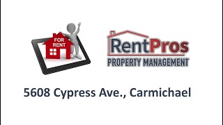 FOR RENT - 5608 Cypress Ave, Carmichael