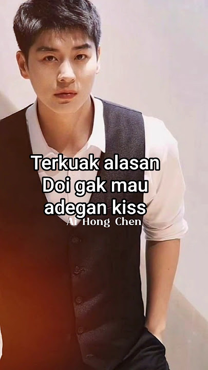 jadi ini alasannya doi gak mau adegan kiss #dracin #chinesedrama #cdrama #drama #julio #aihongchen