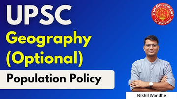 UPSC Geography Optional Population Policy (Part 01) #upsc #mains #upscexam #origin