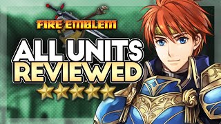 Fire Emblem 7: All Units Reviewed