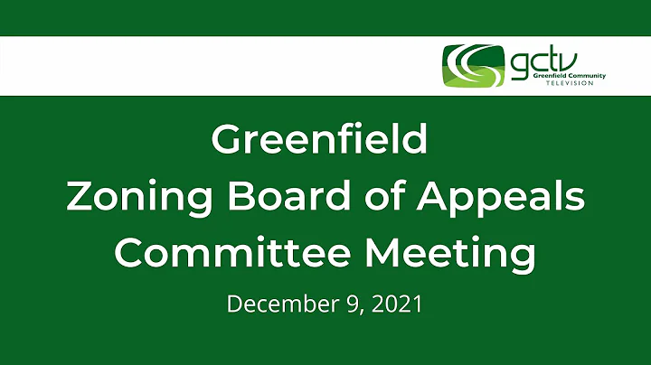 Greenfield Zoning Board of Appeals Meeting December 9, 2021