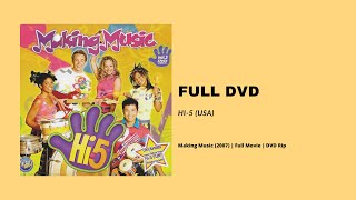 Hi-5 (USA) - Making Music (Full DVD Rip, Vol. 3)